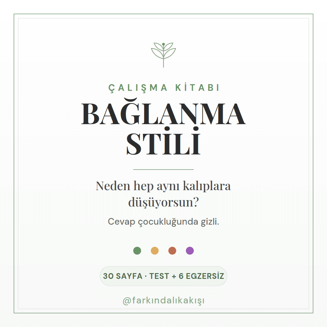 BAĞLANMA STİLİ ÇALIŞMA KİTABI